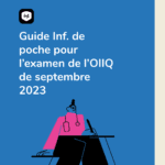 Guide Inf. de poche pour l’examen de l’OIIQ de septembre 2023